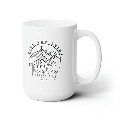 Rise and Shine 15oz Mug