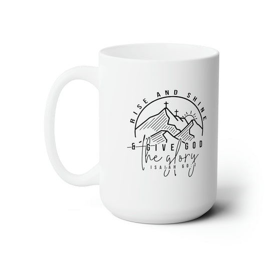 Rise and Shine 15oz Mug