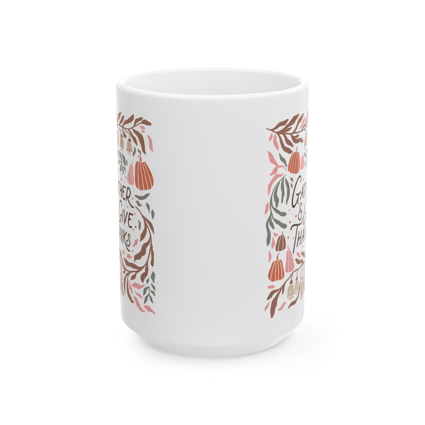 Gather & Give Thanks Ceramic 15oz Mug