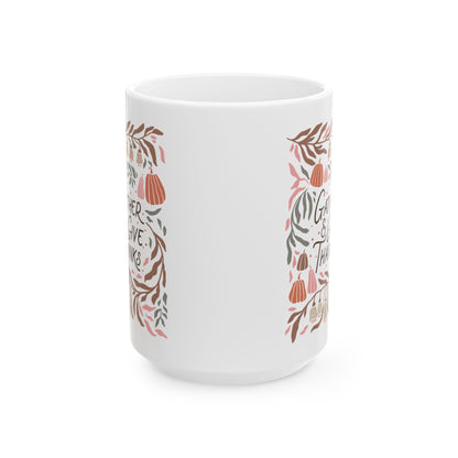 Gather & Give Thanks Ceramic 15oz Mug