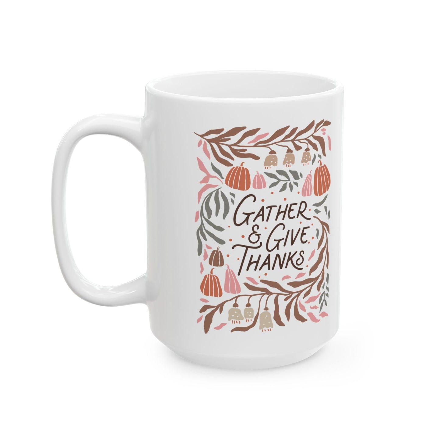 Gather & Give Thanks Ceramic 15oz Mug